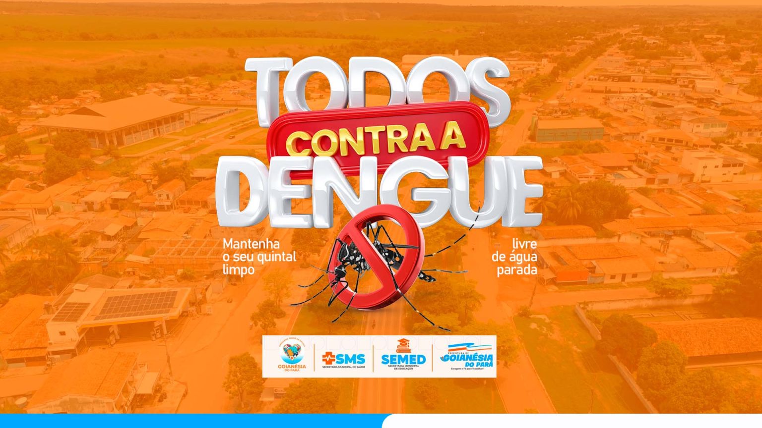 COMBATE À DENGUE, ZIKA E CHIKUNGUNYA: A SAÚDE É NOSSA PRIORIDADE!