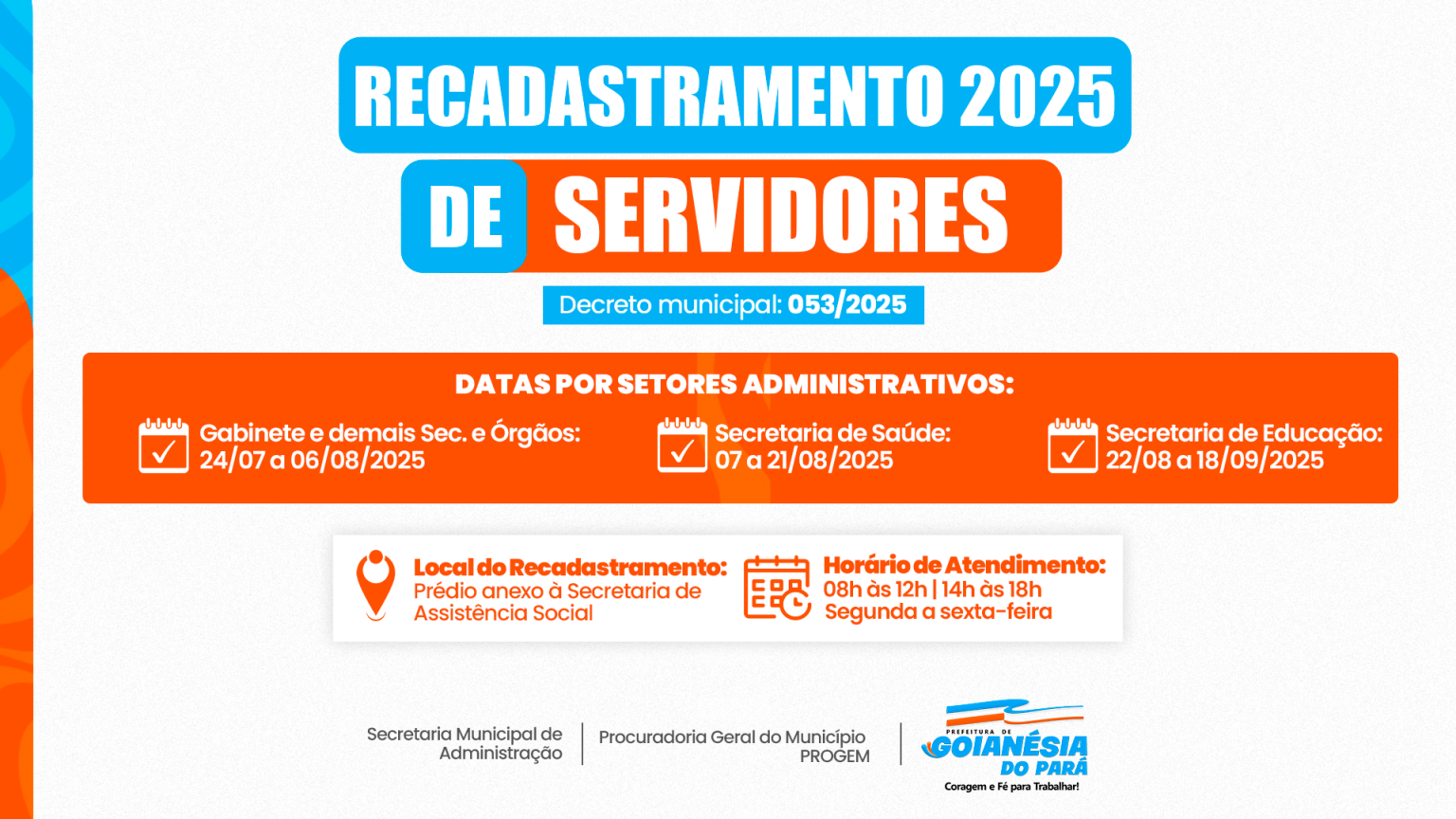Recadastramento obrigatório de Servidores em Goianésia do Pará conforme Decreto 053/2025